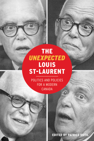 Immagine di copertina: The Unexpected Louis St-Laurent 1st edition 9780774864022