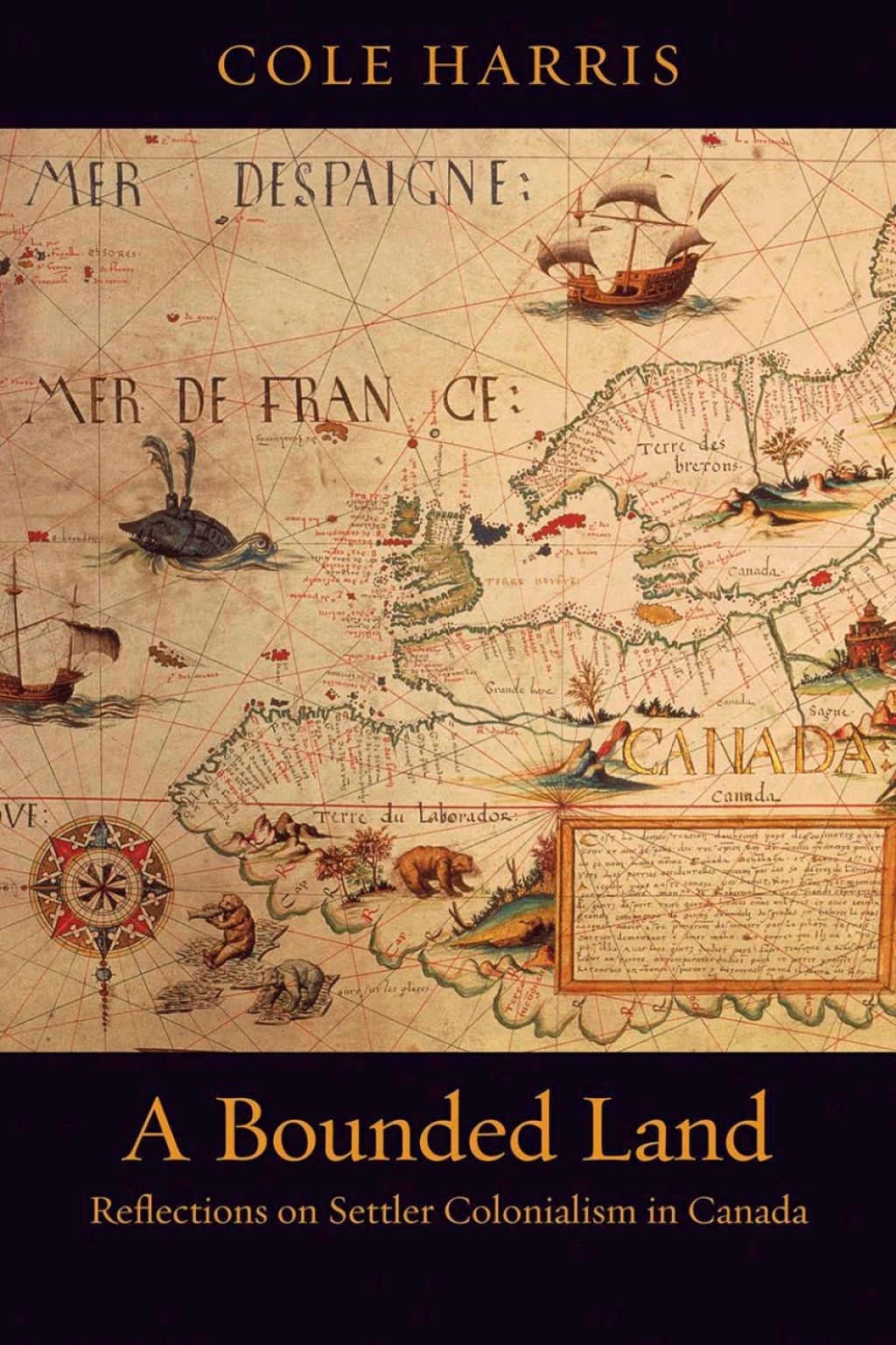 A Bounded Land Reflections on Settler Colonialism in Canada