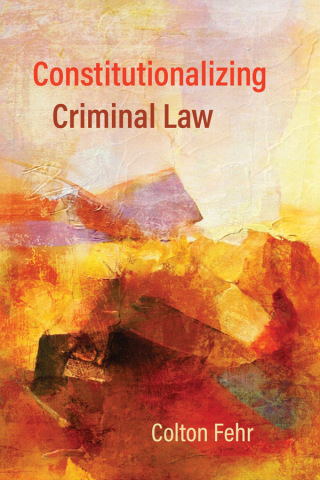 Cover image: Constitutionalizing Criminal Law 1st edition 9780774867672