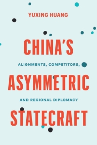 Cover image: China's Asymmetric Statecraft 9780774868136