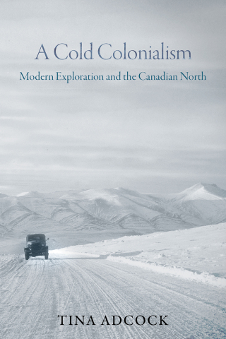 Cover image: A Cold Colonialism 9780774870122