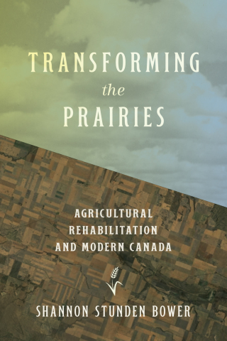 Cover image: Transforming the Prairies 9780774870405