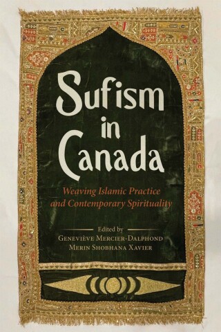 Cover image: Sufism in Canada 9780774870702