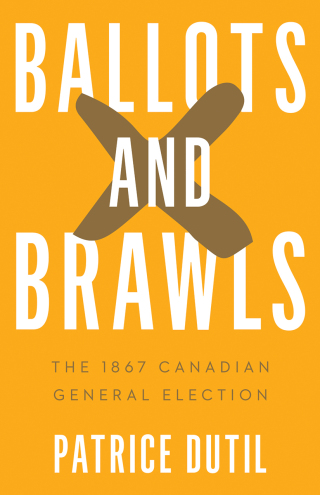 Cover image: Ballots and Brawls 9780774871396