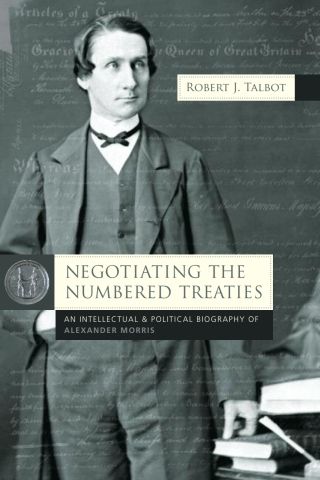 Imagen de portada: Negotiating the Numbered Treaties 1st edition 9781895830361
