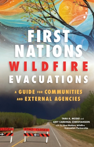 表紙画像: First Nations Wildfire Evacuations 9780774880664
