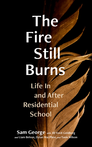 Cover image: The Fire Still Burns 9780774880855