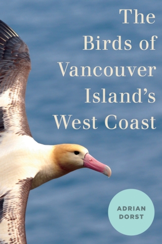 Cover image: The Birds of Vancouver Island’s West Coast 1st edition 9780774890113