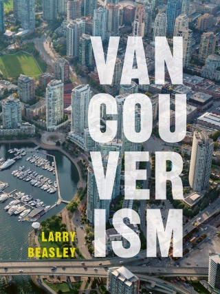 صورة الغلاف: Vancouverism 1st edition 9780774890311