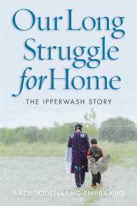 Cover image: Our Long Struggle for Home 1st edition 9780774890571