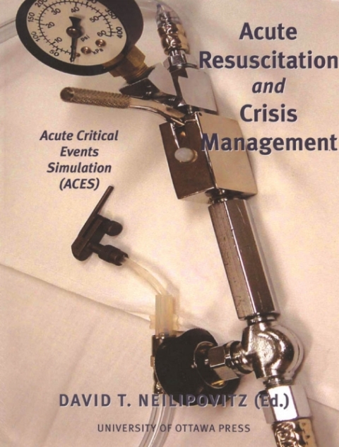 Acute Resuscitation and Crisis Management: Acute Critical Events Simulation (ACES) - FULL INSTANT DOWNLOAD | PDF DOCX EPUB