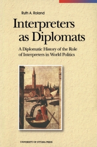 Imagen de portada: Interpreters as Diplomats 9780776605012