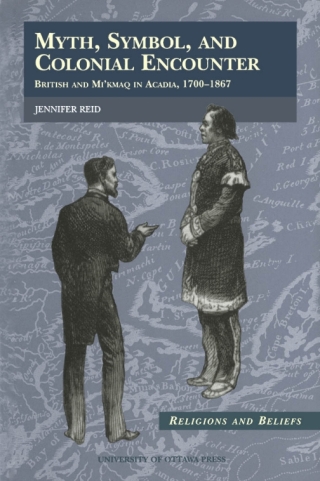 Cover image: Myth, Symbol, and Colonial Encounter 9780776604169