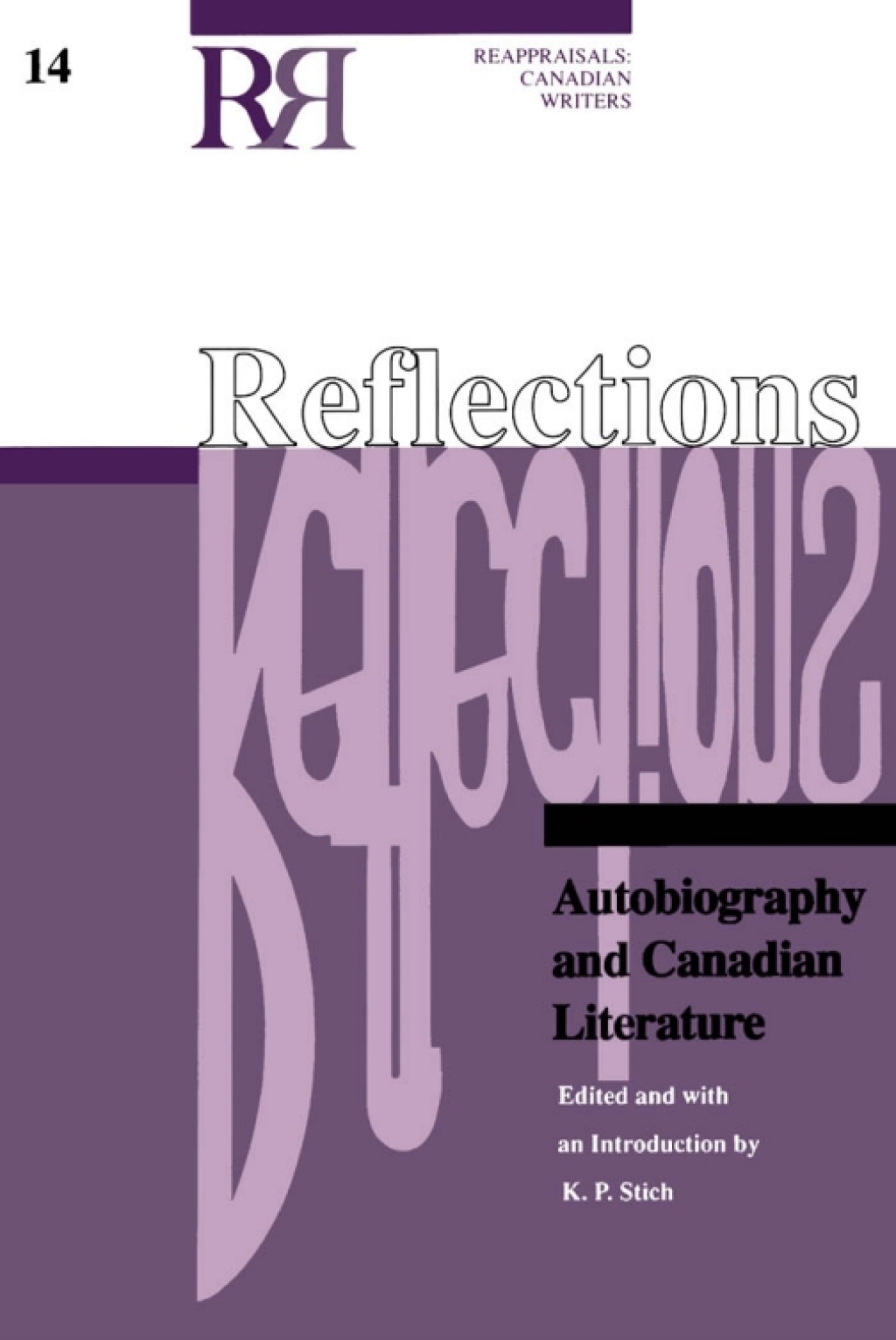 Reflections Autobiography and Canadian Literature