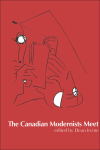Cover image: The Canadian Modernists Meet 9780776605999