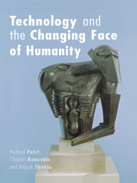 Omslagafbeelding: Technology and the Changing Face of Humanity 9780776607160