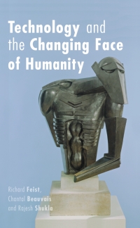Imagen de portada: Technology and the Changing Face of Humanity 9780776607160