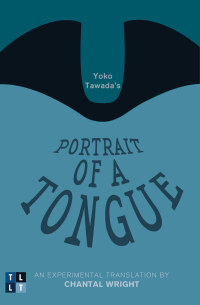 Titelbild: Yoko Tawada's Portrait of a Tongue 9780776608037