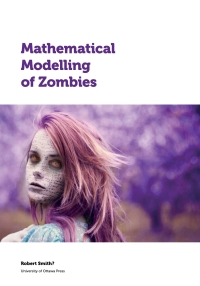 Cover image: Mathematical Modelling of Zombies 9780776622101