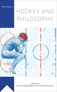 صورة الغلاف: Hockey and Philosophy 9780776622897