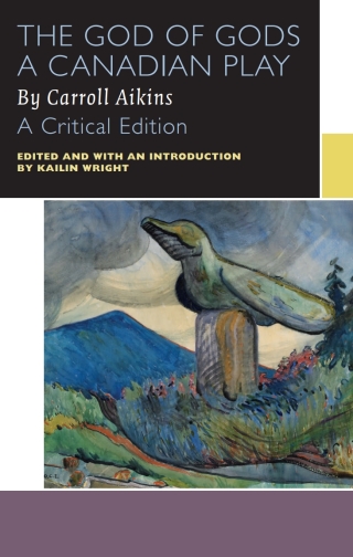 Cover image: The God of Gods: A Canadian Play 9780776623276