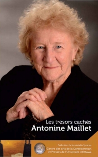 Omslagafbeelding: Antonine Maillet : Les trésors cachés - Our Hidden Treasures 9780776625874