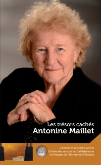 Imagen de portada: Antonine Maillet : Les trésors cachés - Our Hidden Treasures 9780776625874