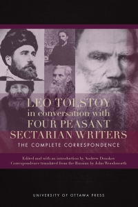 صورة الغلاف: Leo Tolstoy in Conversation with Four Peasant Sectarian Writers 9780776627793
