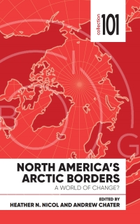صورة الغلاف: North America's Arctic Borders 9780776629599
