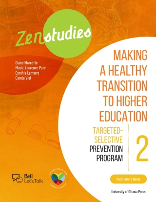 Cover image: Zenstudies 2: Making a Healthy Transition to Higher Education – Facilitator’s Guide 9780776636894