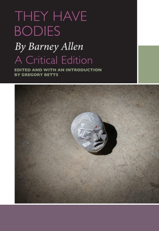 Cover image: They Have Bodies, by Barney Allen 9780776631240