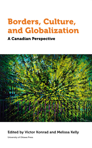 Imagen de portada: Borders, Culture, and Globalization 9780776636740