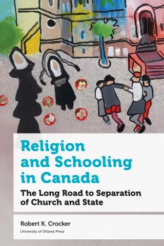 صورة الغلاف: Religion and Schooling in Canada 1st edition