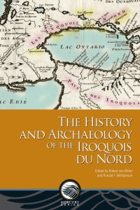 صورة الغلاف: The History and Archaeology of the Iroquois du Nord