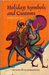 Cover image: Holiday Symbols & Customs, 5th Ed. 5th edition 9780780813656