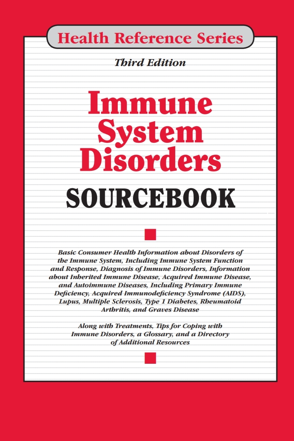 Immune System Disorders Sourcebook 3rd Edition