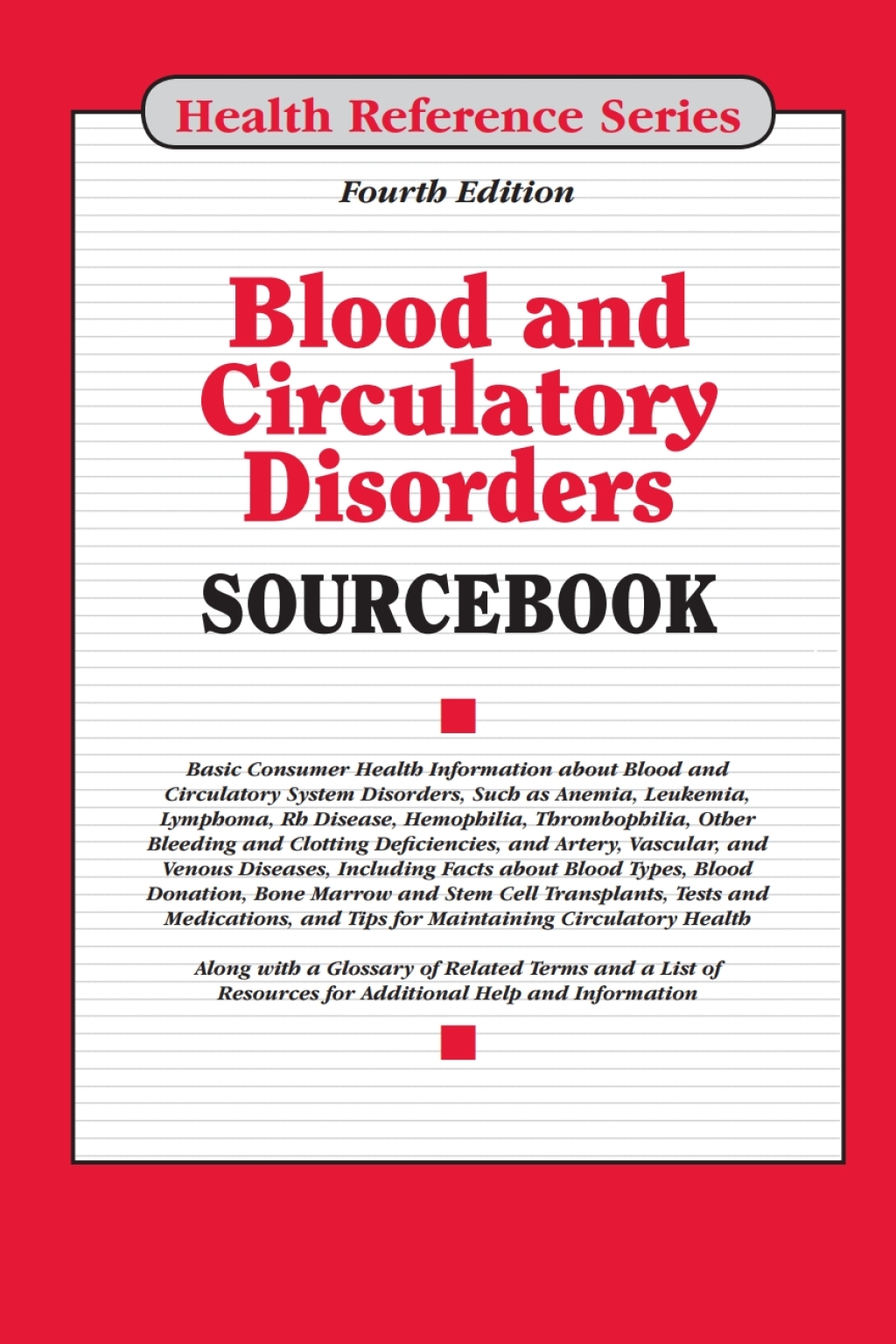 Blood and Circulatory Disorders Sourcebook 4th Edition