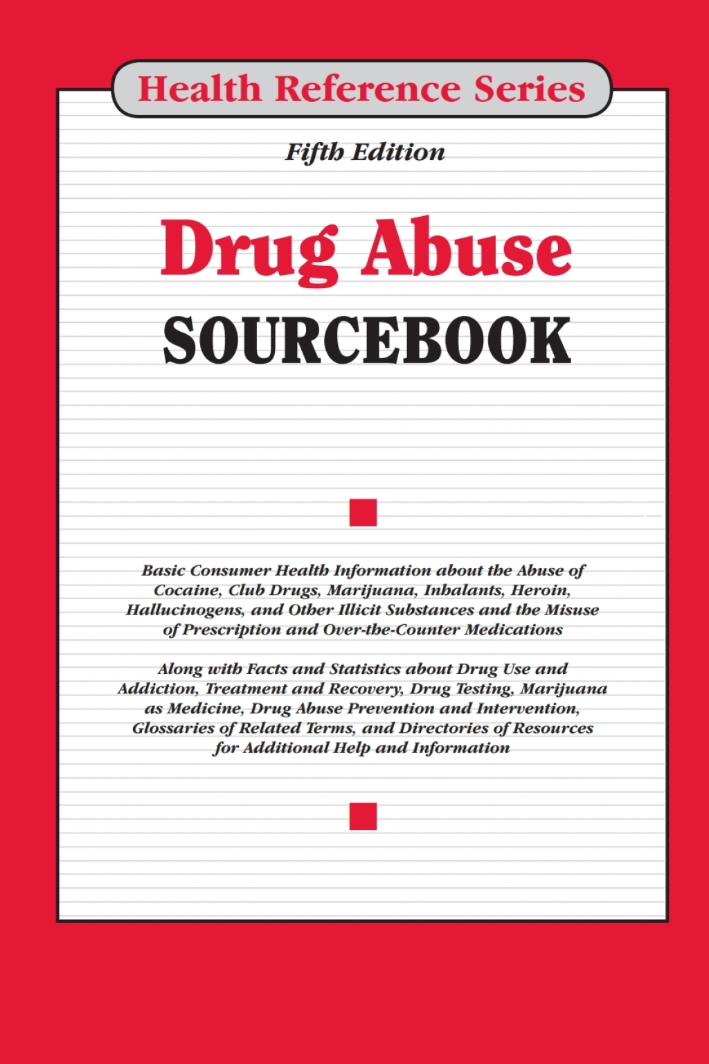 Drug Abuse Sourcebook 5th Edition