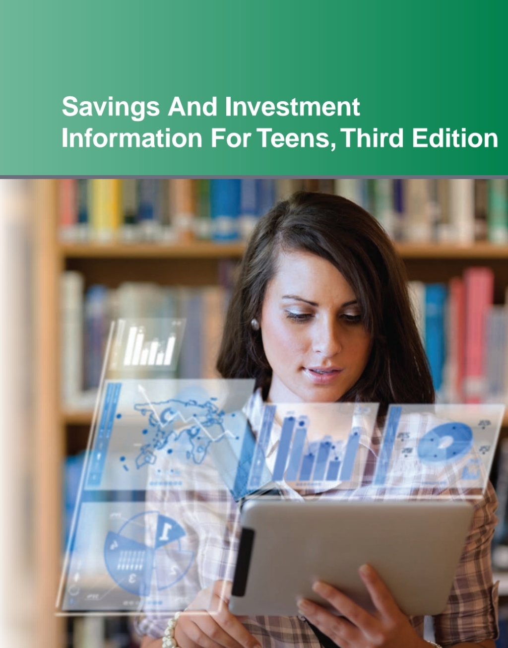 Savings and Investment Information for Teens, 3rd 3rd Edition