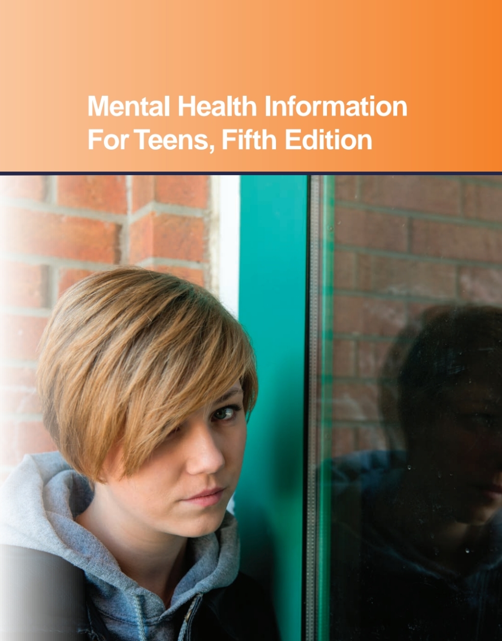 Mental Health Information for Teens, 5th 5th Edition