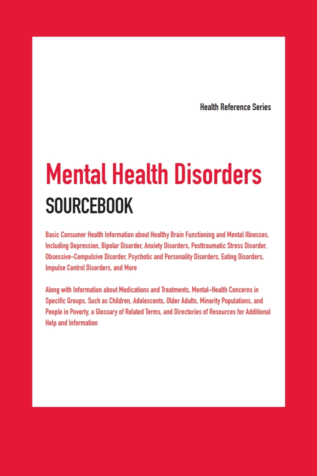 Mental Health Disorders Sourcebook, 7th Ed. 7th Edition