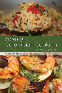 Omslagafbeelding: Secrets of Colombian Cooking, Expanded Edition