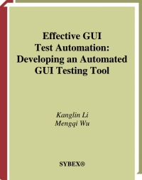 Cover image: Effective GUI Testing Automation 1st edition 9780782143515