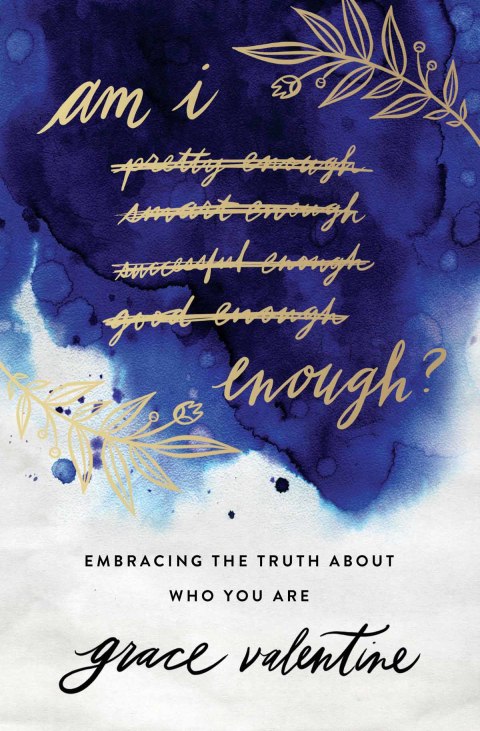 Am I Enough? : Embracing the Truth About Who You Are - FULL INSTANT DOWNLOAD | PDF DOCX EPUB