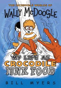 Omslagafbeelding: My Life as Crocodile Junk Food 9780785231226