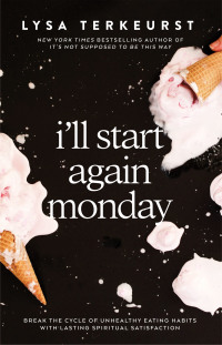 Cover image: I'll Start Again Monday 9780785232483