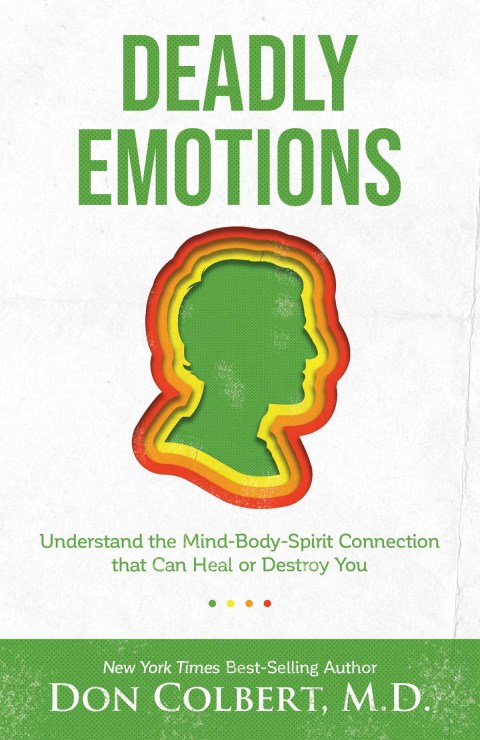 Deadly Emotions : Understand the Mind-Body-Spirit Connection that Can Heal or Destroy You - FULL INSTANT DOWNLOAD | PDF DOCX EPUB