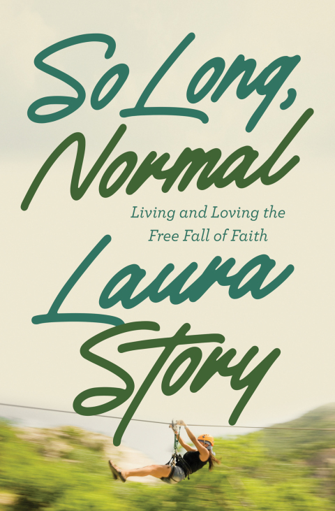 So Long, Normal : Living and Loving the Free Fall of Faith - FULL INSTANT DOWNLOAD | PDF DOCX EPUB