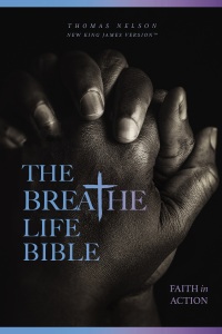 Cover image: The Breathe Life Holy Bible: Faith in Action (NKJV) 9780785263050