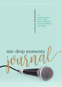 Cover image: Mic Drop Moments Journal 9780785293309